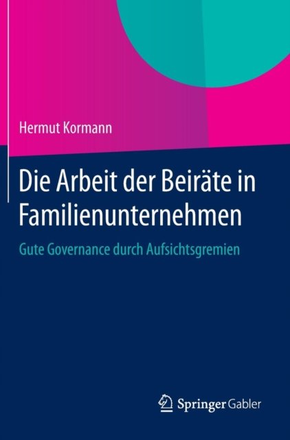 Die Arbeit der Beirate in Familienunternehmen