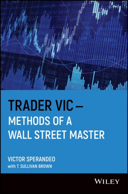 Trader Vic – Methods of a Wall Street Master (Paper)