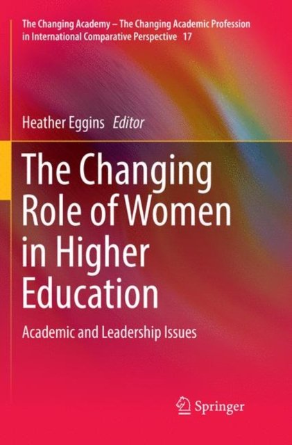 The Changing Role of Women in Higher Education