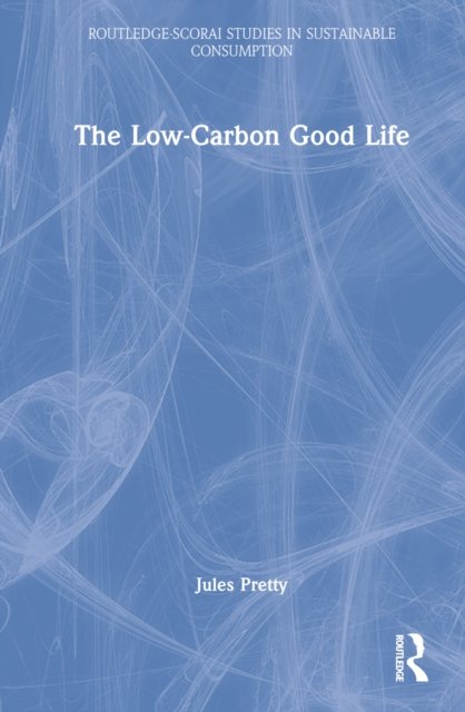 The Low-Carbon Good Life
