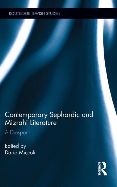 Contemporary Sephardic and Mizrahi Literature