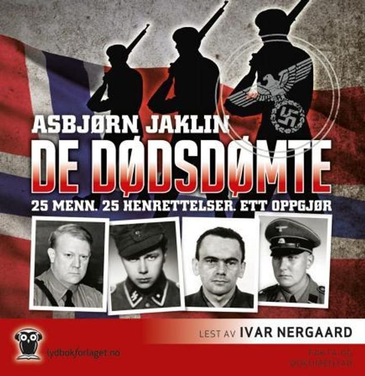 De dødsdømte - 25 menn, 25 henrettelser, ett oppgjør