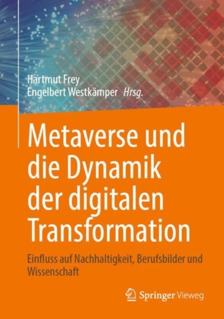 Metaverse Und Die Dynamik Der Digitalen Transformation