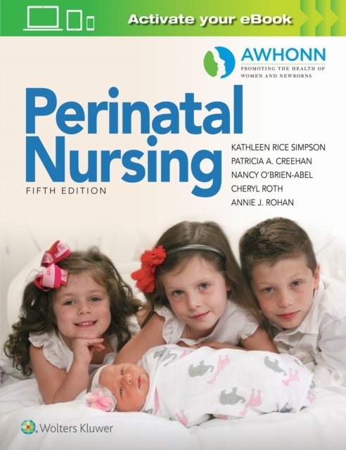AWHONN''s Perinatal Nursing