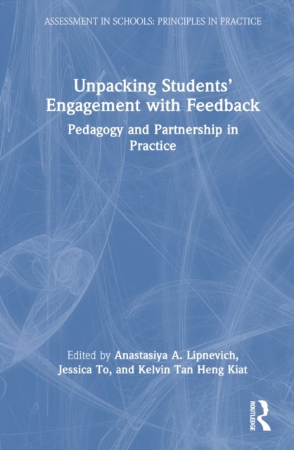 Unpacking Students’ Engagement with Feedback
