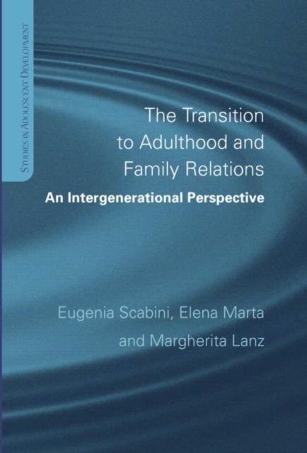 The Transition to Adulthood And Family Relations