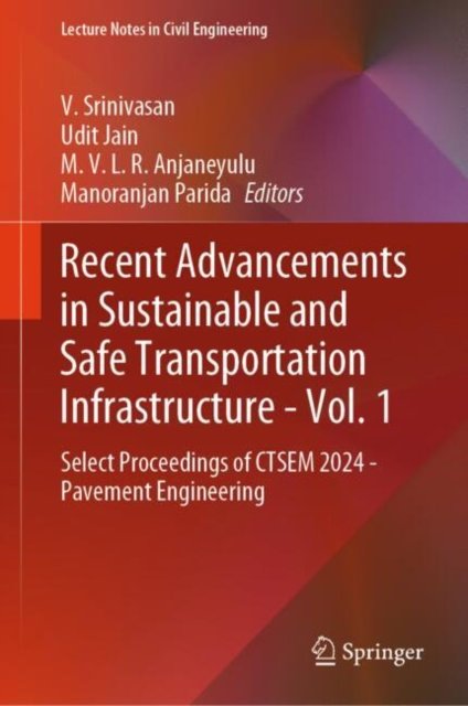 Recent Advancements in Sustainable and Safe Transportation Infrastructure