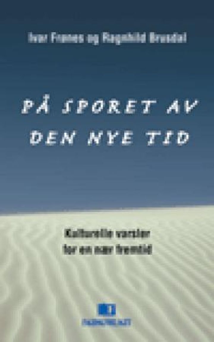 På sporet av den nye tid - kulturelle varsler for en nær fremtid