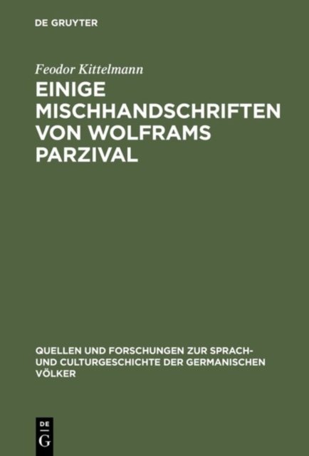 Einige Mischhandschriften Von Wolframs Parzival