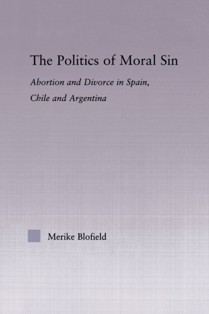 The Politics of Moral Sin