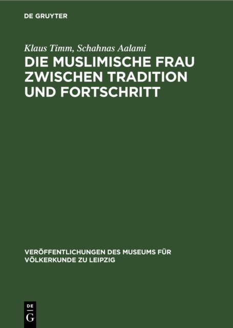 Die Muslimische Frau Zwischen Tradition Und Fortschritt