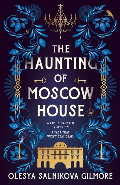 HAUNTING OF MOSCOW HOUSE PB