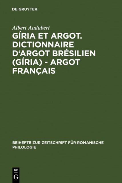 Giria et Argot. Dictionnaire d'argot bresilien (giria) - argot francais