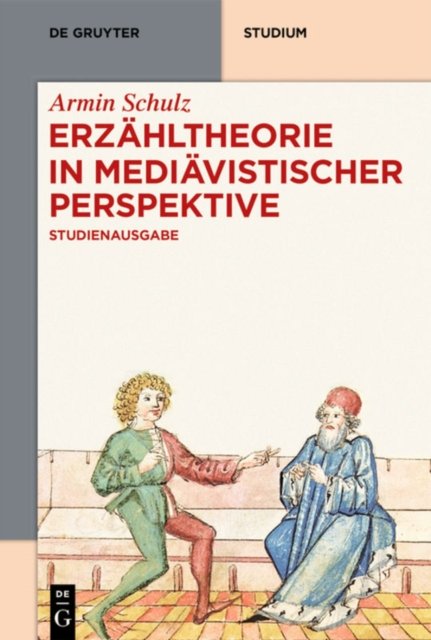 Erzahltheorie in mediavistischer Perspektive