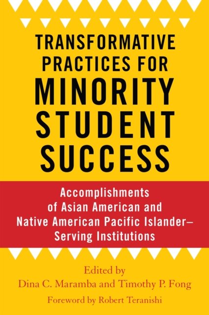 Transformative Practices for Minority Student Success