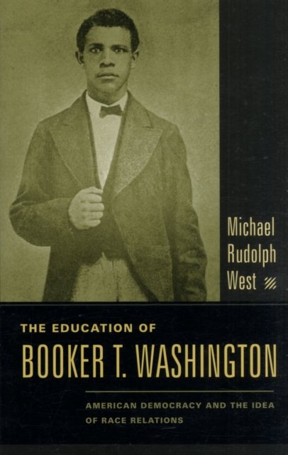 The Education of Booker T. Washington