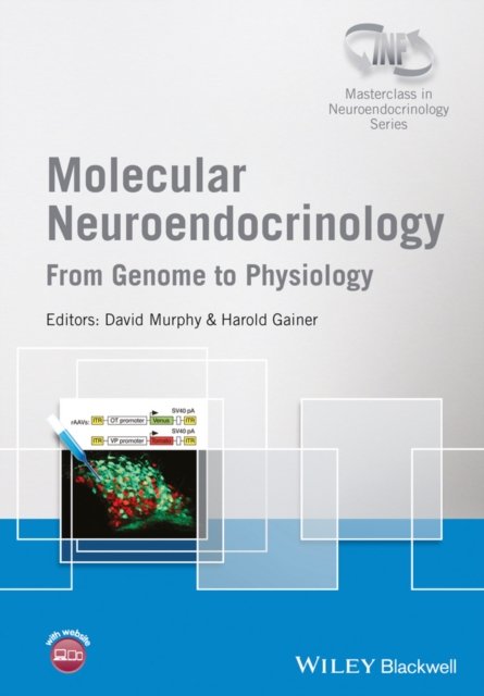 Molecular Neuroendocrinololgy – From Genome to Physiology