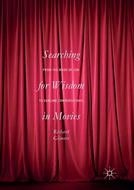 Searching for Wisdom In Movies