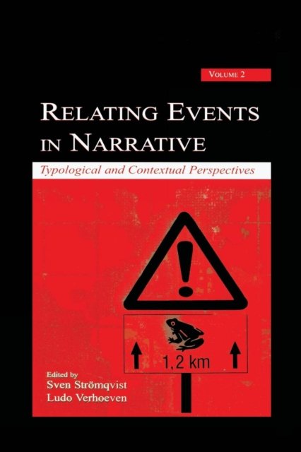 Relating Events in Narrative, Volume 2