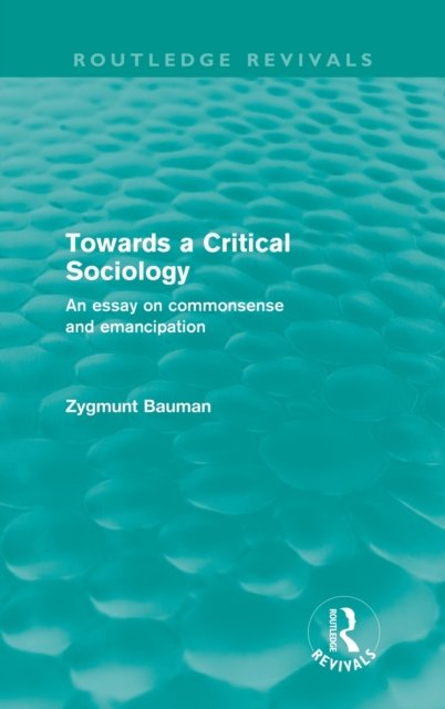 Towards a Critical Sociology