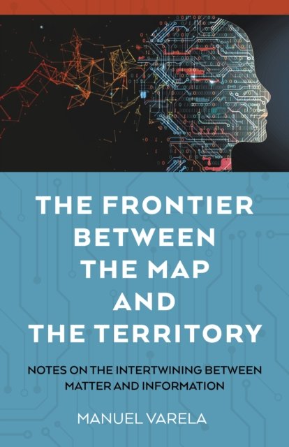 The Frontier Between the Map and the Territory