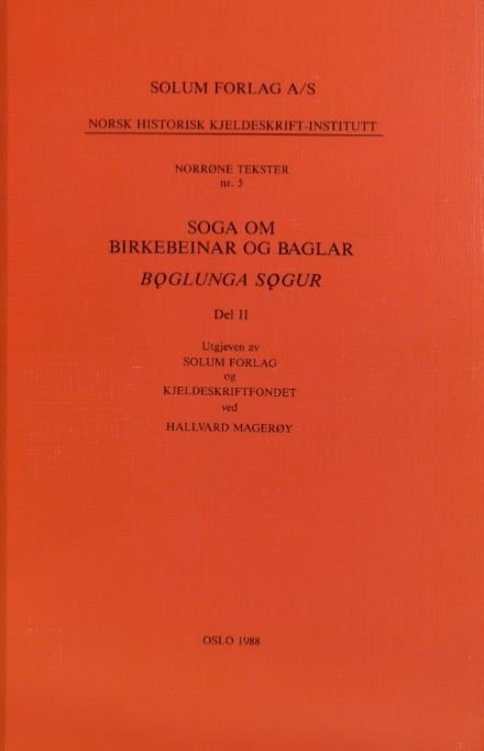 Soga om birkebeinar og baglar - del 2. Boglunga sogur