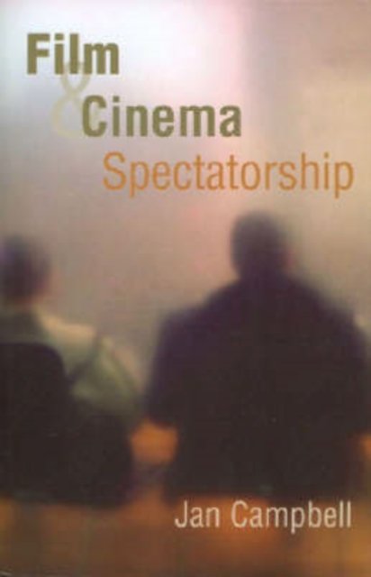 Film and Cinema Spectatorship