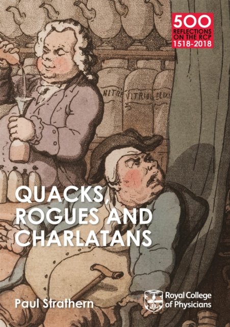 Quacks and Rogues of the RCP: 50 Books from the College Collection