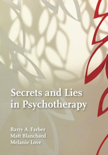 Secrets and Lies in Psychotherapy