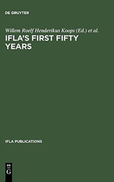 IFLA's First Fifty Years
