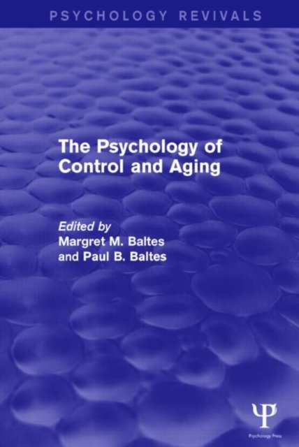 The Psychology of Control and Aging