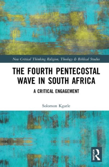The Fourth Pentecostal Wave in South Africa