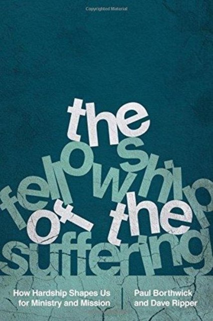 The Fellowship of the Suffering