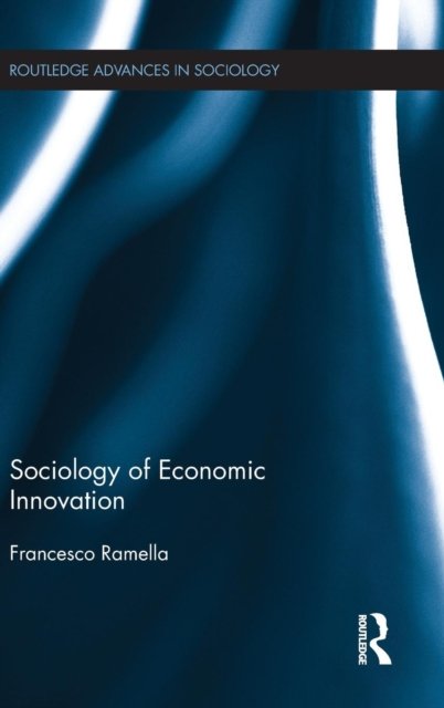 Sociology of Economic Innovation