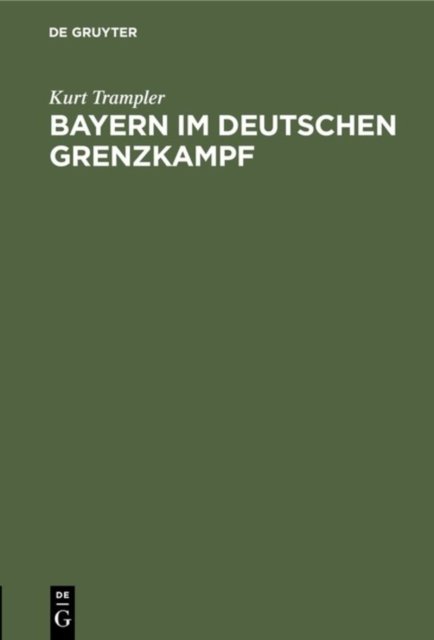 Bayern Im Deutschen Grenzkampf