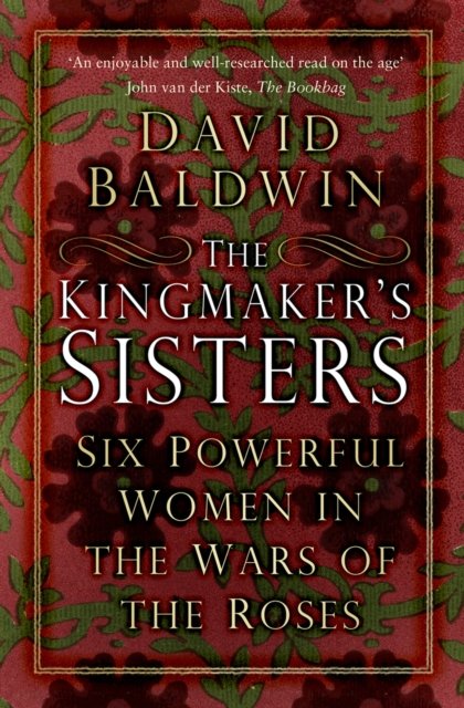 The Kingmaker's Sisters