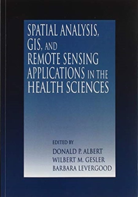 Spatial Analysis, GIS and Remote Sensing