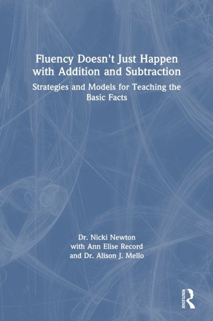 Fluency Doesn''t Just Happen with Addition and Subtraction
