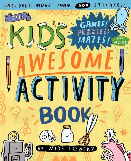 The Kid''s Awesome Activity Book