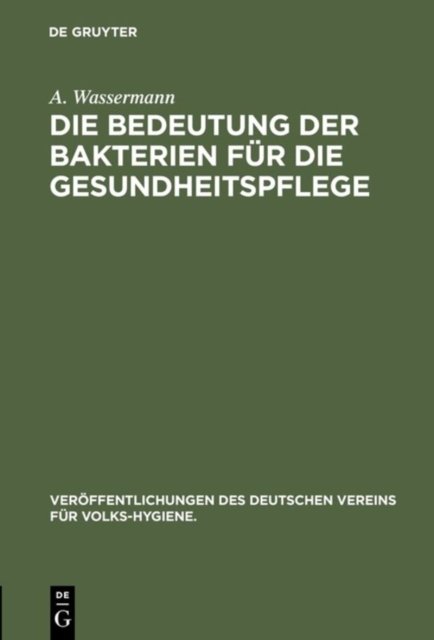 Bedeutung der Bakterien für die Gesundheitspflege