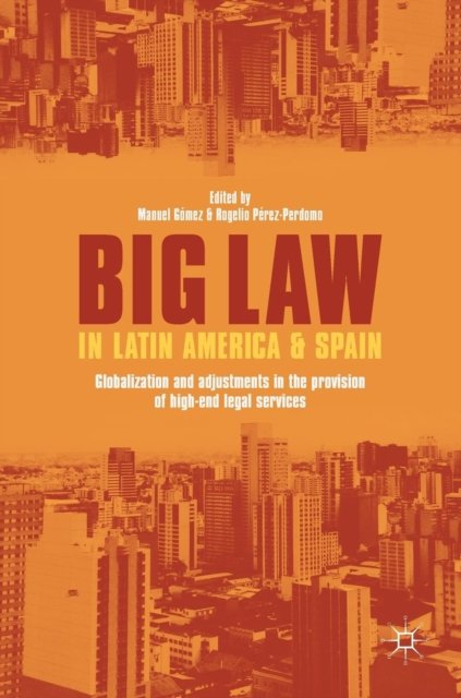 Big Law in Latin America and Spain