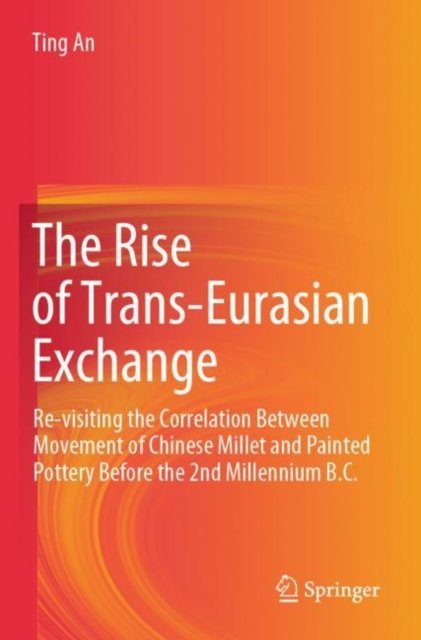 The Rise of Trans-Eurasian Exchange