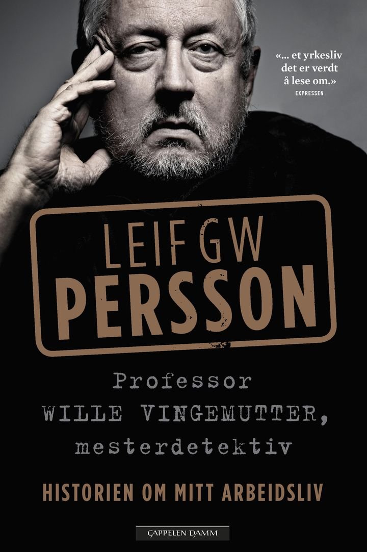 Professor Wille Vingemutter, mesterdetektiv - historien om mitt arbeidsliv