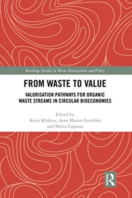 From Waste to Value