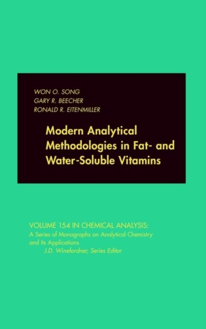Modern Analytical Methodologies in Fat– and Water–  Soluble Vitamins