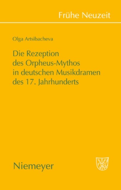 Rezeption des Orpheus-Mythos in deutschen Musikdramen des 17. Jahrhunderts