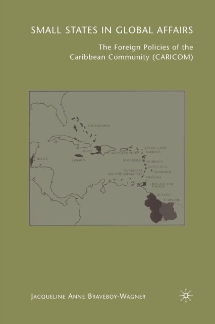 Small States in Global Affairs