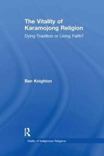 The Vitality of Karamojong Religion