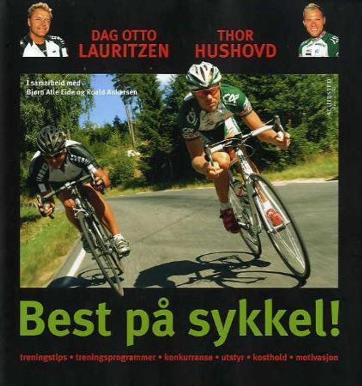 Best på sykkel! - treningstips, treningsprogrammer, konkurranse, utstyr, kosthold, motivasjon