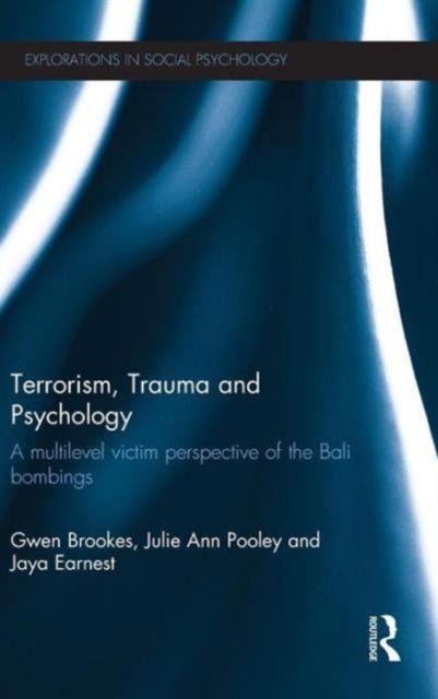 Terrorism, Trauma and Psychology